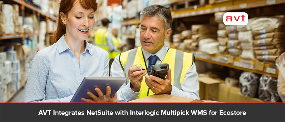 AVT Integrates NetSuite with Interlogic Multipick WMS for Ecostore