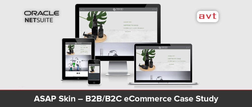 ASAP Skin – B2B/B2C NetSuite eCommerce Case Study