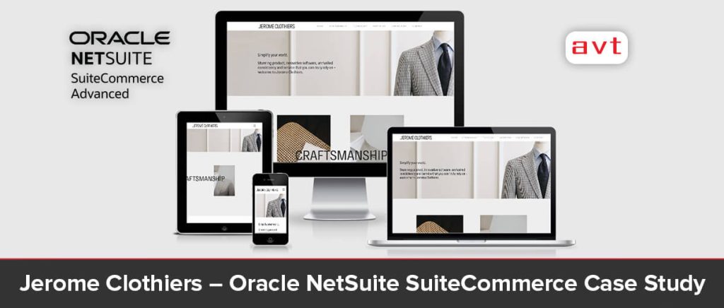 Jerome Clothiers – NetSuite SuiteCommerce Advanced Case Study